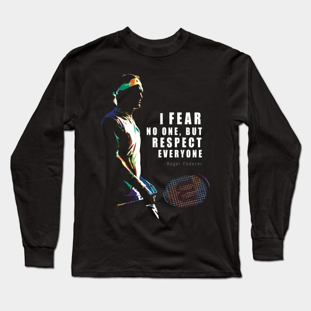 Roger Federer Inspirational Quote Long Sleeve T-Shirt by BAJAJU